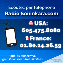 Ecoutez la radio Soninkara.com en direct par téléphone en appelant au +1 415 325 07 17 (Numéro fixe des USA) gratuit dans la plupart des offres illimitées sur AudioNow